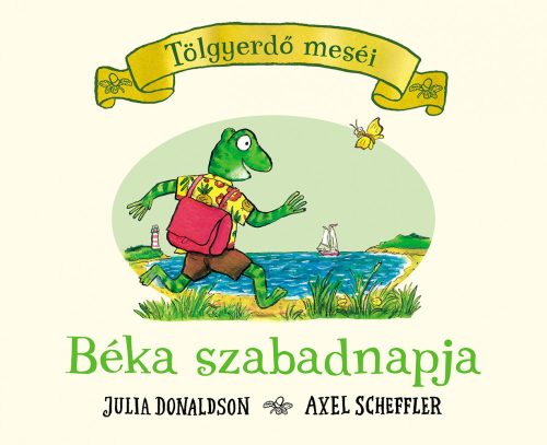 BÉKA SZABADNAPJA - TÖLGYERDŐ MESÉI