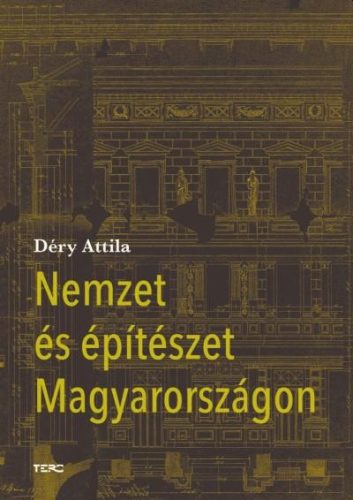 NEMZET ÉS ÉPÍTÉSZET MAGYARORSZÁGON