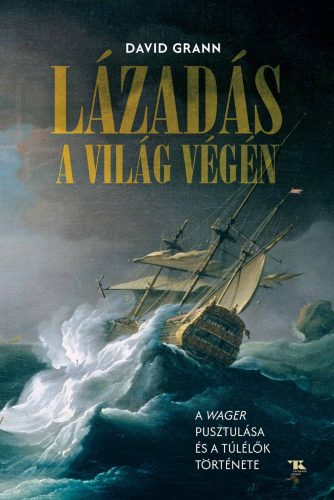 LÁZADÁS A VILÁG VÉGÉN