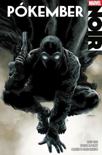 MARVEL NOIR 2. RÉSZ - PÓKEMBER NOIR 1.