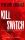 KILL SWITCH (DEVILS NIGHT SERIES, BOOK 3)