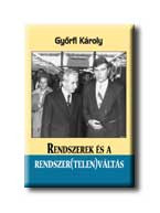 RENDSZEREK ÉS A RENDSZER(TELEN)VÁLTÁS