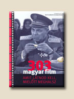 303 MAGYAR FILM, AMIT LÁTNOD KELL, MIELŐTT MEGHALSZ