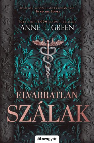 Elvarratlan szálak (bővített újrakiadás) /Csak előrendelhető/