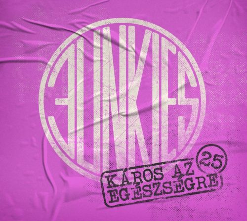 Junkies: Káros az egészségre 25 DIGI 2CD