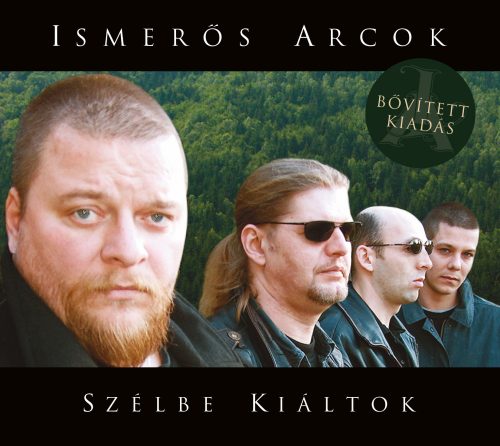 Ismerős Arcok - Szélbe kiáltok